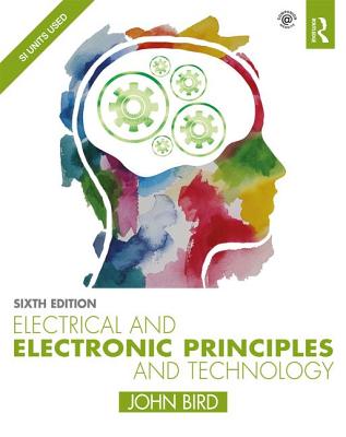 Electrical and Electronic Principles and Technology - Bird, John