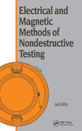 Electrical and Magnetic Methods of Nondestructive Testing