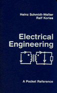 Electrical Engineering: A Pocket Reference - Schmidt-Walter, Heinz, and Kories, Ralf