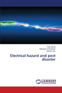 Electrical hazard and post disaster