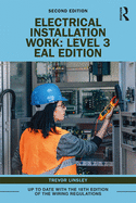 Electrical Installation Work: Level 3: EAL Edition