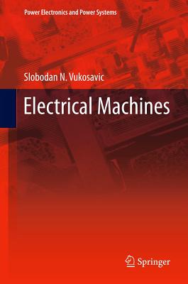 Electrical Machines - Vukosavic, Slobodan N