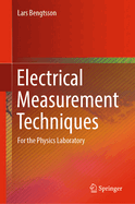 Electrical Measurement Techniques: For the Physics Laboratory