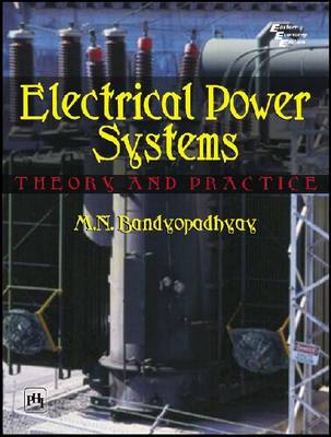 Electrical Power Systems - Bandyopadhyay, M.N.