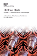 Electrical Steels: Volume 1: Fundamentals and basic concepts