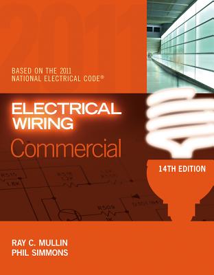 Electrical Wiring Commercial - Mullin, Ray C, and Simmons, Phil