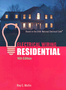 Electrical Wiring Residential - Mullin, Ray C