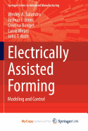 Electrically Assisted Forming: Modeling and Control