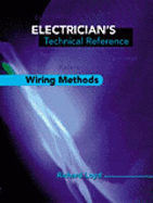 Electrician's Technical Reference: Wiring Methods