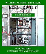 Electricity 4: AC/DC Motors, Controls and Maintenance