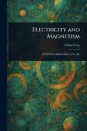 Electricity and Magnetism