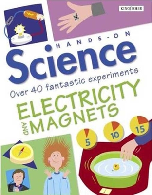 Electricity and Magnets - Challoner, Jack, and Hewson, Maggie