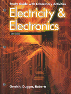 Electricity & Electronics - Gerrish, Howard H, and Dugger Jr, William E, and Roberts, Richard M