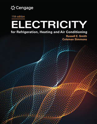 Electricity for Refrigeration, Heating, and Air Conditioning - Smith, Russell