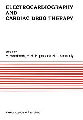 Electrocardiography and Cardiac Drug Therapy - Hombach, Vinzenz (Editor), and Hilger, H H (Editor), and Kennedy, H (Editor)