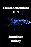 Electrochemical Girl