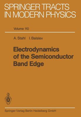 Electrodynamics of the Semiconductor Band Edge - Stahl, Arne, and Balslev, Ivar
