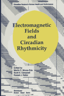 Electromagnetic fields and circadian rhythmicity