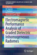 Electromagnetic Performance Analysis of Graded Dielectric Inhomogeneous Radomes