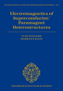 Electromagnetics of Superconductor/Paramagnet Heterostructures