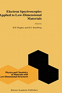 Electron Spectroscopies Applied to Low-Dimensional Structures