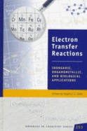 Electron Transfer Reactions: Inorganic, Organometallic, and Biological Applications