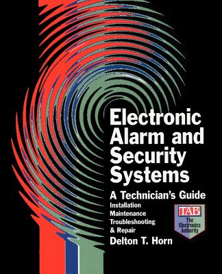 Electronic Alarm and Security Systems - Horn, Delton T