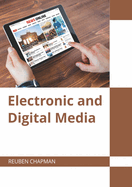 Electronic and Digital Media