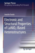 Electronic and Structural Properties of Lanio -Based Heterostructures