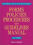 Electronic Collection Management Forms, Policies, Procedures and Guidelines Manual