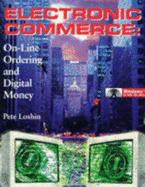 Electronic Commerce: On-Line Ordering and Digital Money with CD-ROM