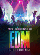 Electronic Dance Music (Edm)