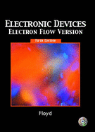 Electronic Devices (Electron Flow Version) - Floyd, Thomas L