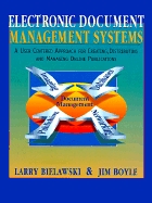 Electronic Document Management Systems: Design and Implementation, with CD-ROM