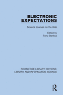 Electronic Expectations: Science Journals on the Web