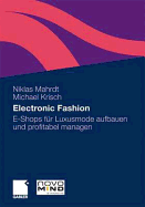 Electronic Fashion: E-Shops Fr Luxusmode Aufbauen Und Profitabel Managen