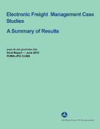 Electronic Freight Management Case Studies: A Summary of Results