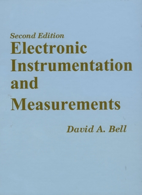 Electronic Instrumentation and Measurements - Bell, David A