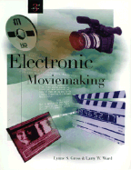 Electronic Moviemaking