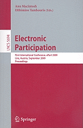 Electronic Participation: First International Conference, Epart 2009 Linz, Austria, August 31-September 4, 2009 Proceedings