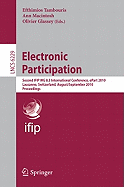 Electronic Participation: Second IFIP WG 8.5 International Conference, ePart 2010, Lausanne, Switzerland, August 29-September 2, 2010, Proceedings