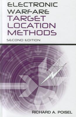 Electronic Warfare Target Location Methods - Poisel, Richard A