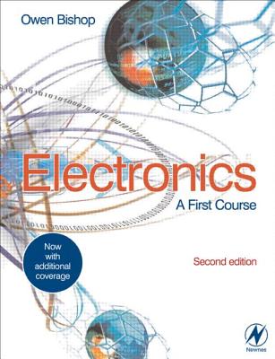 Electronics: A First Course - Bishop, Owen