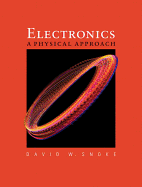 Electronics: A Physical Approach
