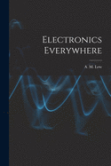 Electronics Everywhere