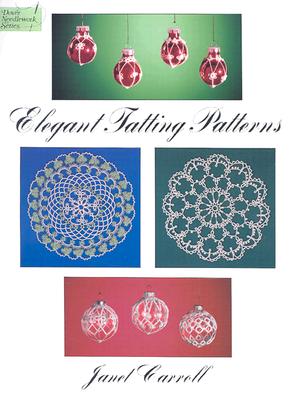 Elegant Tatting Patterns - Carroll, Janet