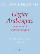 Elegiac Arabesques: For Cor Anglais and Clarinet, Score & Parts