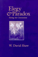 Elegy and Paradox: Testing the Conventions