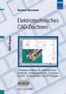 Elektrotechnisches Cad-Zeichen Mit 2 Cd-Rom's Schaltplanerstellung F?r Elektrotechnik / Elektronik, Installationstechnik, Computertechnik, Schaltschr?nke Und Sps-Anlagen [Gebundene Ausgabe] Cad Computer Aided Design Elektrotechnik Elektronik...
