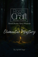 Elemental Mastery in Witchcraft